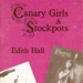 Front cover of 'Canary Girls & Stockpots' by Edith Hall