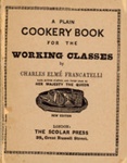 Front cover: A Plain Cookery Book for the Working Classes; Francatelli, Charles Elmé; 1852; 085967 390 1; GWL-2023-19