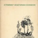 Front cover: The Political Palate; Bloodroot Collective; 1980; 0-9605210-0-3; GWL-2025-1