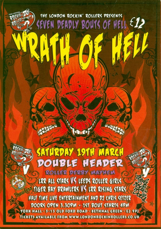 Roller Derby bout flyer advertising "Seven Deadly Bouts of Hell: Wrath of Hell", presented by London Rockin' Rollers