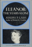 Front cover: Eleanor: The Years Alone; Lash, Joseph P.; 1973; 0 233 96428 2; GWL-2011-11-5