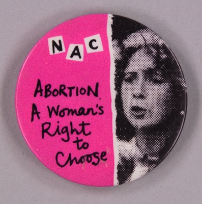 Badge: A Woman's Right to Choose; GWL-2013-19-2