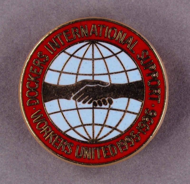 Badge: Dockers International Support ~ Workers United; 1995-96; GWL-2013-51-16