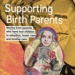 GWL-2026-45: Front cover: Supporting Birth Parents; Corra Foundation & The Village Storytelling Centre