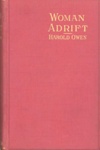 Front cover: Woman Adrift: The Menace of Suffragism; Owen, Harold; c.1912; GWL-2025-93-1