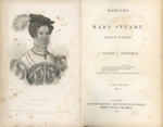 Title page: Memoirs of Mary Stuart, Queen of Scotland Vol. I; Buckingham, L. Stanhope F.; 1844; GWL-2016-157-1