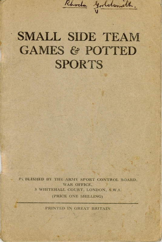 Booklet cover: Small Side Team Games & Potted Sports; Army Sport Control Board, War Office; c.1940s; GWL-2024-16-6