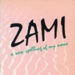 Front cover: Zami: A New Spelling of My Name; Lorde, Audre; 1984; 0-907179-26-6; GWL-2023-16