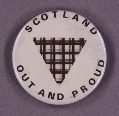 Badge: Scotland ~ Out and Proud; GWL-2015-111-9