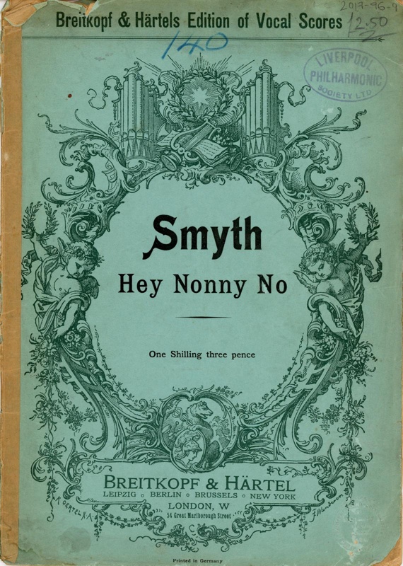 Sheet music (cover): Hey Nonny No; Smyth, Ethel; c.1910-11; GWL-2017-96-9