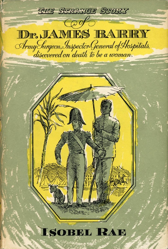 Front cover: The Strange Story of Dr. James Barry; Rae, Isobel; 1958; GWL-2025-85-5