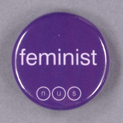 Badge: Feminist; National Union of Students; 2013 or before; GWL-2014-41-1