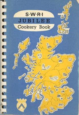 Front cover: SWRI Jubilee Cookery Book; Scottish Women's Rural Institutes; 1967; GWL-2010-92