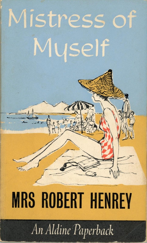 Front cover: Mistress of Myself; Henrey, Robert (Mrs); 1959; GWL-2025-91-5