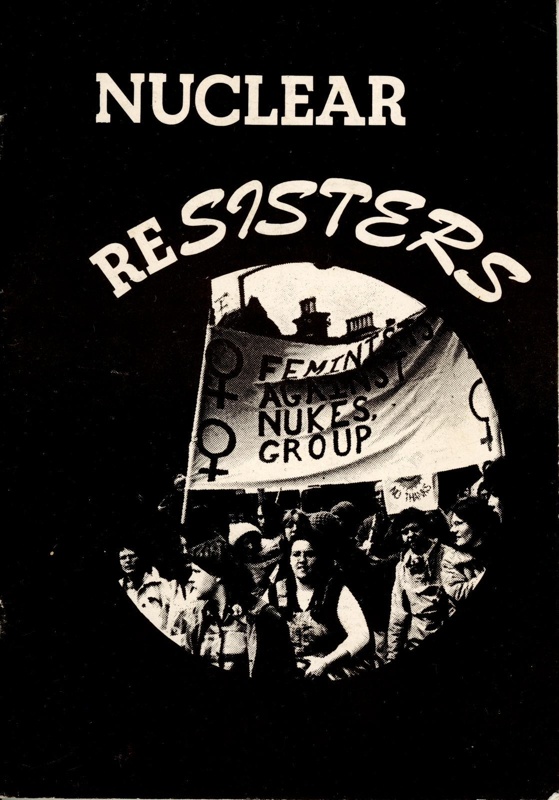 Booklet cover: Nuclear ReSisters; Feminists Against Nuclear Power; 1981; GWL-2020-46-1