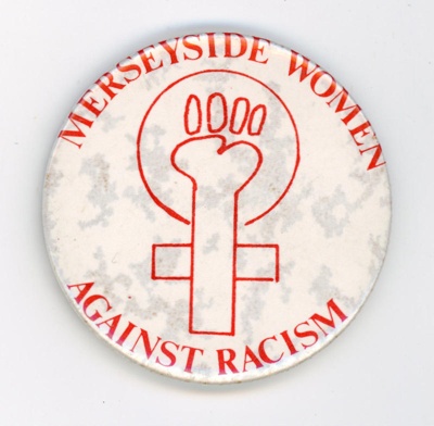 Badge: Merseyside Women Against Racism; 1980s; GWL-2022-80-3