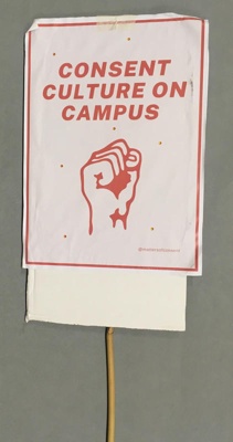 Placard: Consent Culture on Campus; Strath Union; 2022; GWL-2023-58-2