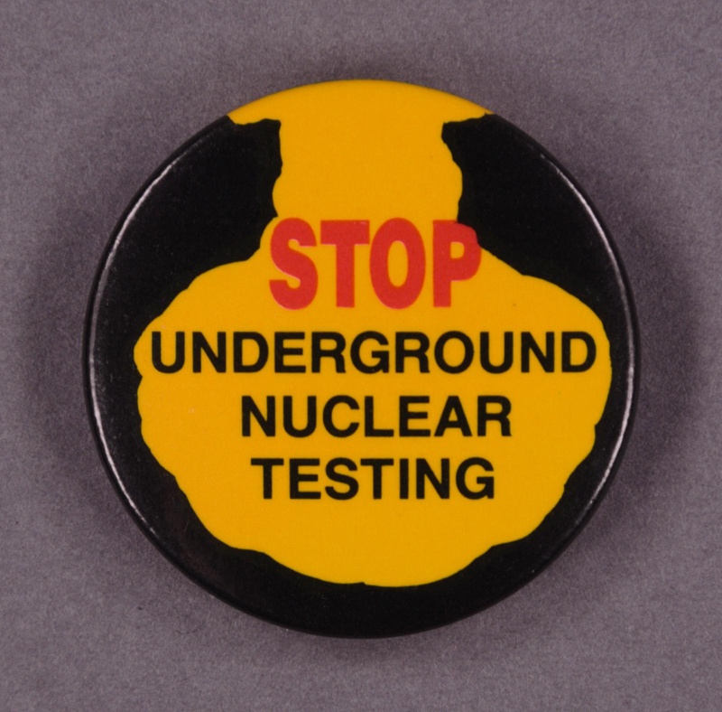 Badge: Stop Underground Nuclear Testing; c.1980s; GWL-2013-66-6