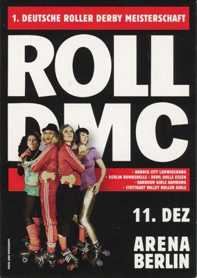 Flyer (front): Roll DMC; German Roller Derby Championship; Dec 2010; GWL-2020-35-24