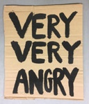 Placard: Very Very Angry; Strath Union; 2022; GWL-2023-58-6