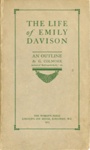 Front cover: The Life of Emily Davidson: An Outline; Colmore, Gertrude; 1913; GWL-2022-86-1-1