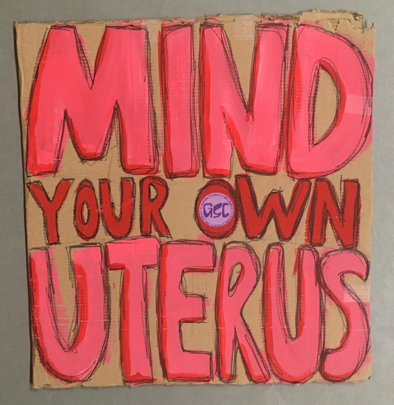Placard: Mind Your Own Uterus; Glasgow Students for Choice; 2023; GWL-2023-55-19