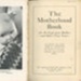 Front page: The Motherhood Book; c.1930; GWL-2015-116-3