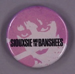 Badge: Siouxsie and the Banshees; GWL-2013-29-1