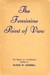 Front cover: The Feminine Point of View; Campbell, Olwen W.; 1952; GWL-2022-117