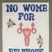 Placard: No Womb for Religious Hate; Glasgow Students for Choice; 2023; GWL-2023-55-10