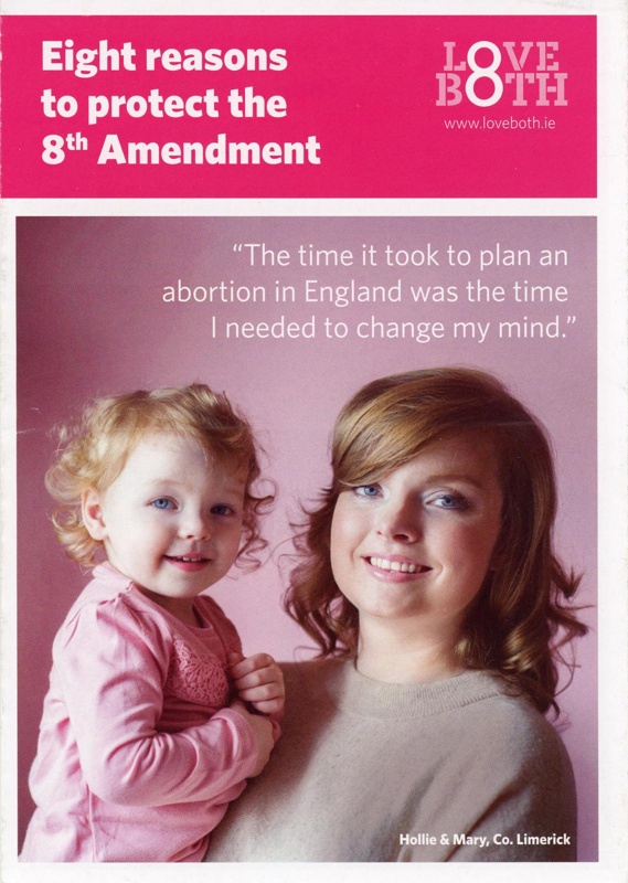 Leaflet cover: Eight reasons to protect the 8th Amendment; LoveBoth Project; 2018; GWL-2022-152-6