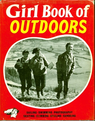 Front cover of the Girl Book of Outdoors, featuring a black and white photograph of three young women hiking.
