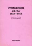 Front cover: Stretch Marks and other Scar Tissue; McAuslan, Margaret McQuade; 1994; 0 9523868 1 X; GWL-2025-117-3