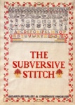 Catalogue cover: The Subversive Stitch; Cornerhouse and the Whitworth Art Gallery; 1988; 0 903261 24 3; GWL-2016-123