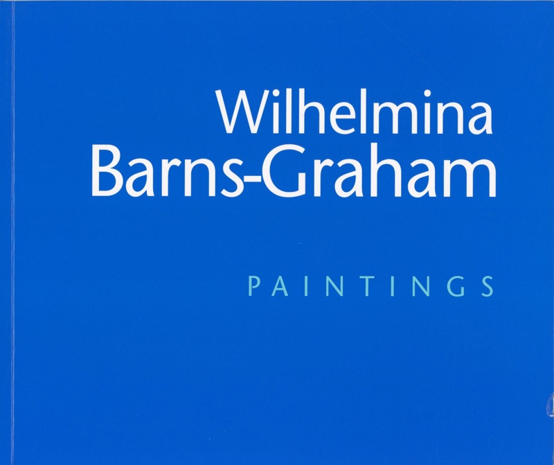 Catalogue cover: Wilhelmina Barns-Graham: Paintings; ART FIRST; 2001; GWL-2022-30-19