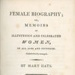 Title page: Female Biography; Or, Memoirs of Illustrious and Celebrated Women; Hays, Mary; 1803; GWL-2022-8