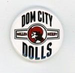 Badge: Dom City Dolls; Dom City Roller Derby; GWL-2015-131-43