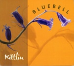 Audio CD cover: Bluebell / Kittlin; Lesley O'Brien; 2017; GWL-2024-44-2