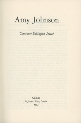 Title page: Amy Johnson; Babington Smith, Constance; 1967; GWL-2025-91-1