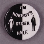 Badge: I'm Nobody's Other Half; GWL-2015-111-24