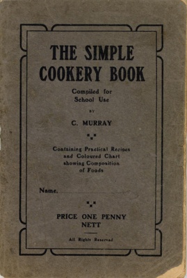 Front cover: The Simple Cookery Book; Murray, C.; 1915; GWL-2016-135-11