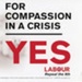 Flyer: For Compassion in a Crisis ~ YES; Labour Party; 2018; GWL-2022-152-40