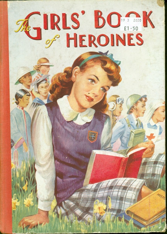 Book: The Girls' Book of Heroines
; D.E. Heming; GWL-2018-81-1