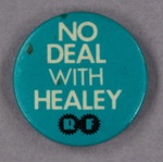 Badge: No Deal With Healey; 1976; GWL-2014-43-11