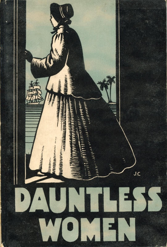 Front cover: Dauntless Women; Mathews, Winifred; 1949; GWL-2025-89-7