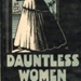 Front cover: Dauntless Women; Mathews, Winifred; 1949; GWL-2025-89-7