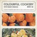 Front cover: Colourful Cookery with Fanny Cradock; Cradock, Fanny; 1968; 563 085358 1; GWL-2024-47-5