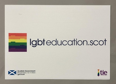 Placard: LGBT Education; Time for Inclusive Education (TIE); c.2015-25; GWL-2025-133-2 Placard: LGBT Education; Time for Inclusive Education (TIE); c.2015-25; GWL-2025-133-2