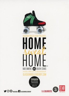 Flyer: Home Sweat Home; Glasgow Roller Derby; Sept 2016; GWL-2020-25-5