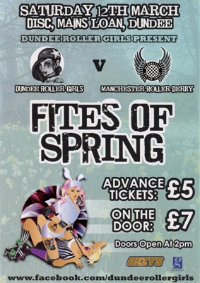 Flyer: Fites of Spring; Dundee Roller Derby; March 2011; GWL-2015-142-5